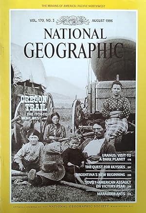 Seller image for National Geographic Magazine, August, 1986 / "Oregon Trail: The Itch to Move West;" "Uranus: Visit to a Dark Planet;" "The Quest for Ulysses;" "Argentina's New Beginning;" "Soviet-American Assault on Victory Peak;" "Marauder Ants" for sale by Shore Books