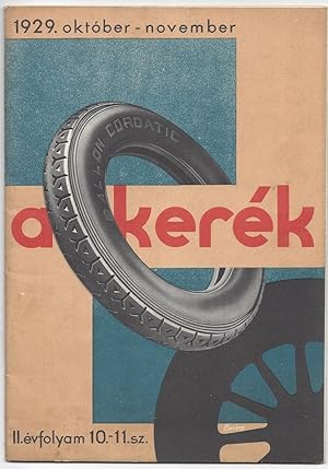 A kerék. 1929. október-november. II. évfolyam 10-11. szám. [The Wheel. October-November, 1929. 2n...