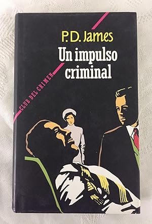 Imagen del vendedor de UN IMPULSO CRIMINAL a la venta por Librera Sagasta