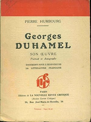 Image du vendeur pour Georges Duhamel Son oeuvre portrait et autographe.Document pour l'histoire de la littrature franaise mis en vente par dansmongarage