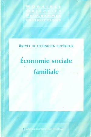 Economie Sociale et Familiale.Brevet de technicien supérieur