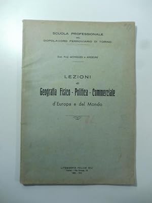 Lezioni di Geografia Fisico - Politica - Commerciale