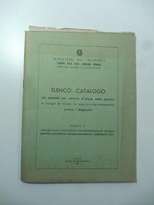 Elenco - catalogo dei materiali per servizio d'acqua nelle stazioni e lungo le linee in approvvig...