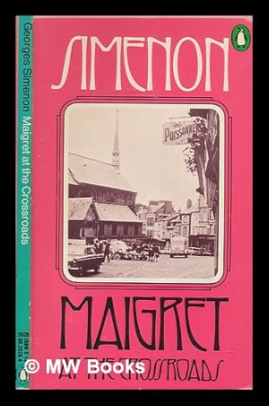 Bild des Verkufers fr [La Nuit du carrefour.] Maigret at the Crossroads. Translated by Robert Baldick zum Verkauf von MW Books Ltd.