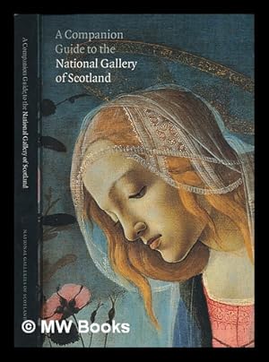 Image du vendeur pour A companion guide to the National Gallery of Scotland mis en vente par MW Books Ltd.
