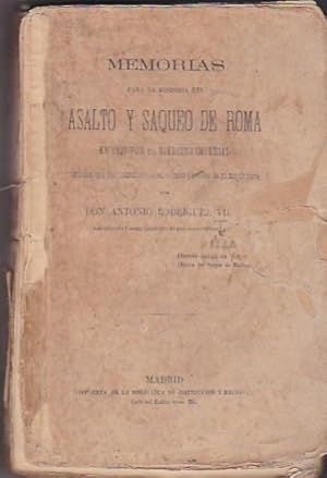 Bild des Verkufers fr Memorias para la historia del asalto y saqueo de Roma en 1527 por el ejrcito imperial zum Verkauf von LIBRERA GULLIVER