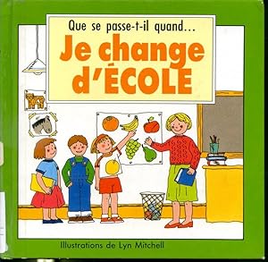 Seller image for Que se passe-t-il quand je change d'cole for sale by Librairie Le Nord