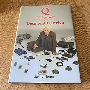 Image du vendeur pour Q The Biography of Desmond Llewelyn mis en vente par James M Pickard, ABA, ILAB, PBFA.