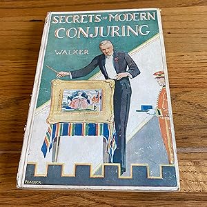 Image du vendeur pour Secrets of Modern Conjuring mis en vente par James M Pickard, ABA, ILAB, PBFA.