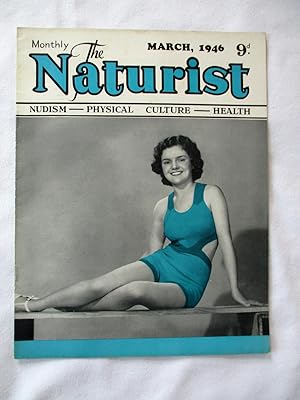 Bild des Verkufers fr The Naturist. Nudism, Physical Culture, Health. March 1946. Monthly Magazine. zum Verkauf von Tony Hutchinson