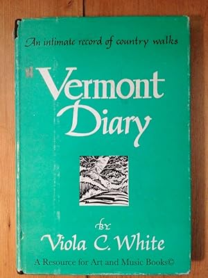Seller image for Vermont diary for sale by Resource for Art and Music Books 