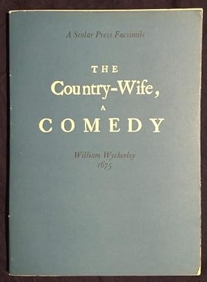 Imagen del vendedor de The Country Wife. Edited by Thomas H. Fujimura. a la venta por Resource for Art and Music Books 