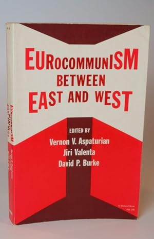 Eurocommunism between East and West
