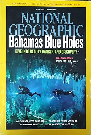 Seller image for National Geographic Magazine, August, 2010 / "Bahamas Blue Holes," "A New East-West Railroad," "Restoring Tribal Lands," "Heaven for Rhinos," "Egypt's Ancient Whales" for sale by Shore Books