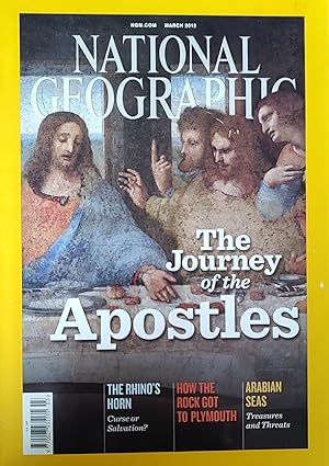 Image du vendeur pour National Geographic Magazine, March, 2012 / "The Journey of the Apostles," "Magic in Museum Dioramas," "Tales of the Arabian Seas," "How Glaciers Moved Rocks," "Rhino Wars," "Fraternite in Marseilles," "Europe's Changing Population" mis en vente par Shore Books