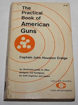 Image du vendeur pour The Practical Book of American Guns mis en vente par H4o Books