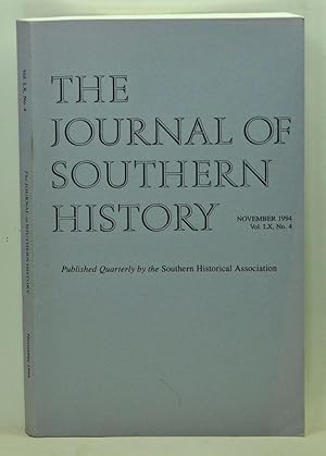 Bild des Verkufers fr The Journal of Southern History, Volume 60, Number 4 (November 1994) zum Verkauf von Cat's Cradle Books
