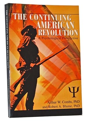 Seller image for The Continuing American Revolution: A Psychological Perspective for sale by Cat's Cradle Books