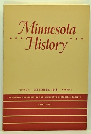 Seller image for Minnesota History, Volume 25, Number 3 (September 1944) for sale by Cat's Cradle Books