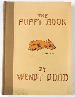 The Puppy Book. Doggerel Puppy-Trated By Wendy Dodd