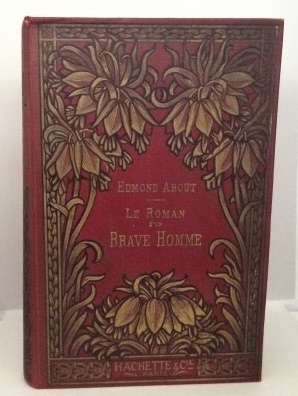 Image du vendeur pour Le Roman D'un Brave Homme (the Story Of An Honest Man) mis en vente par S. Howlett-West Books (Member ABAA)