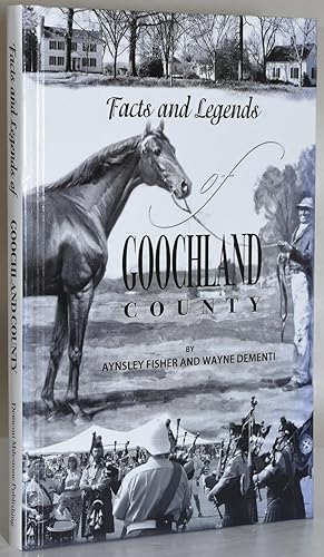 FACTS AND LEGENDS OF GOOCHLAND COUNTY (Signed)