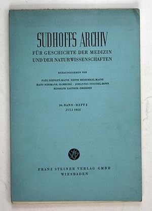Sudhoffs Archiv für Geschichte der Medizin und der Naturwissenschaften. - Band 36 - Heft 3 - Juli...