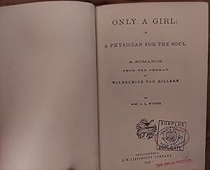 Only a Girl, or: A Physician for the Soul (A Romance From the German)