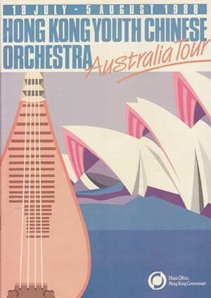 Hong Kong Youth Chinese Orchestra - Australia Tour. 18 July - 5 August 1988.