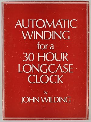 Automatic Winding for a 30 hour Longcase Clock