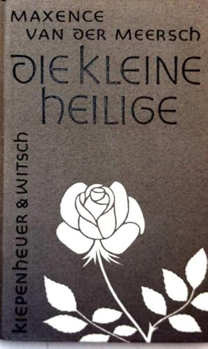 Die kleine Heilige (über Therese von Lisieux)