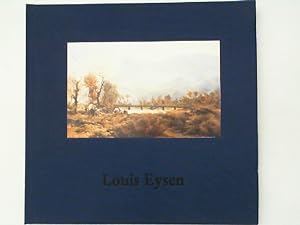 Louis Eysen. Buch zur Ausstellung in der Kunsthandlung J.P. Schneider.