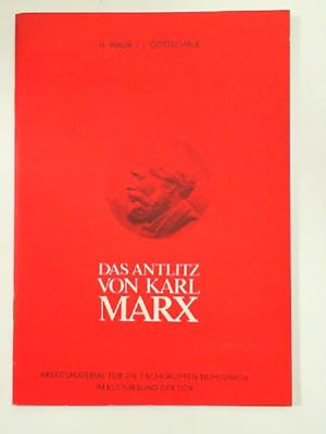 Seller image for Das Antlitz von Karl Marx. Marx-Bildnisse als Numismatische Motive. Numismatische Beitrge. Sonderheft 5. 1978. for sale by Antiquariat Maiwald
