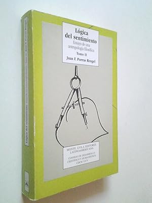 Seller image for Lgica del sentimiento. Ensayo de una antropologa filosfica. Tomo II for sale by MAUTALOS LIBRERA