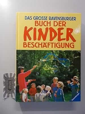 Bild des Verkufers fr Das groe Ravensburger Buch der Kinderbeschftigung. zum Verkauf von Druckwaren Antiquariat