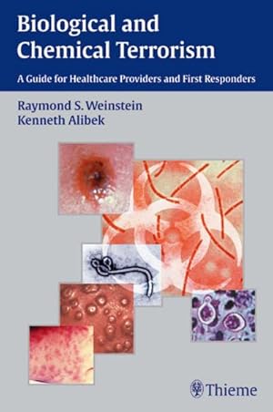 Imagen del vendedor de Biological and Chemical Terrorism: A Guide for Healthcare Providers and First Responders a la venta por BuchWeltWeit Ludwig Meier e.K.