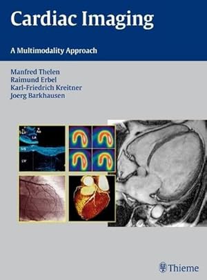 Seller image for Cardiac Imaging : A Multimodality Approach for sale by AHA-BUCH GmbH