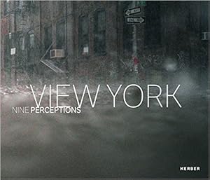 Seller image for VIEW YORK: Nine Perceptions. for sale by BuchKunst-Usedom / Kunsthalle