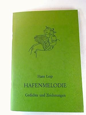 Hafenmelodie - Gedichte und Zeichnungen.