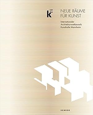 Seller image for Neue R�ume f�r die Kunst: Internationaler Architekturwettbewerb. for sale by BuchKunst-Usedom / Kunsthalle