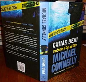 Crime Beat: True Stories of Cops and Killers. Orion, 2006, First Edition with DW. Very Good+