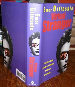 Seller image for Virtual Stranger. Headline, 1998, First Edition, with DW. SIGNED COPY. Very Good+ for sale by Ely Books