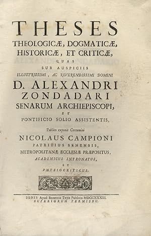 Theses theologicae, dogmaticae, historicae, et criticae, quas sub auspiciis [.] d. Alexandri Zond...