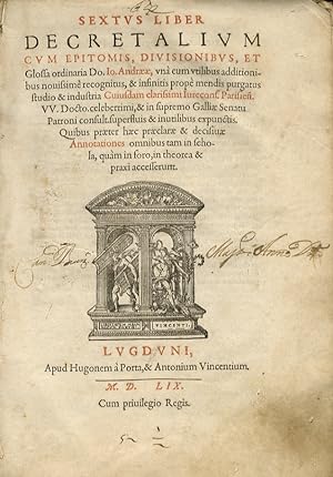 Sextus liber Decretalium cum epitomis, & glossa ordinaria do. Io. Andraeae, una cum utilibus addi...