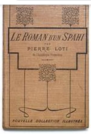 Image du vendeur pour Le Roman d'Un Spahi mis en vente par Shore Books