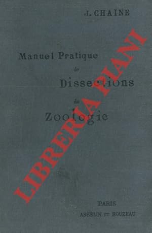 Bild des Verkufers fr Manuel Pratique de Dissections de Zoologie. zum Verkauf von Libreria Piani