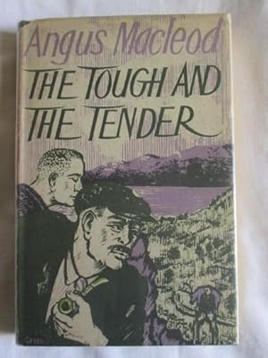 The Tough and the Tender