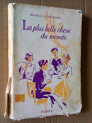 Seller image for La plus belle chose du monde for sale by Claudine Bouvier