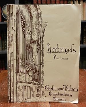 Kerkorgels - Positieven. Sammlung von gebauten Orgeln, jeweils mit Abbildung und Disposition. Vor...