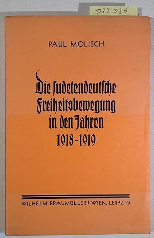 Die sudetendeutsche Freiheitsbewegung in den Jahren 1918-1919